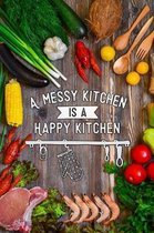 A messy kitchen is a happy kitchen