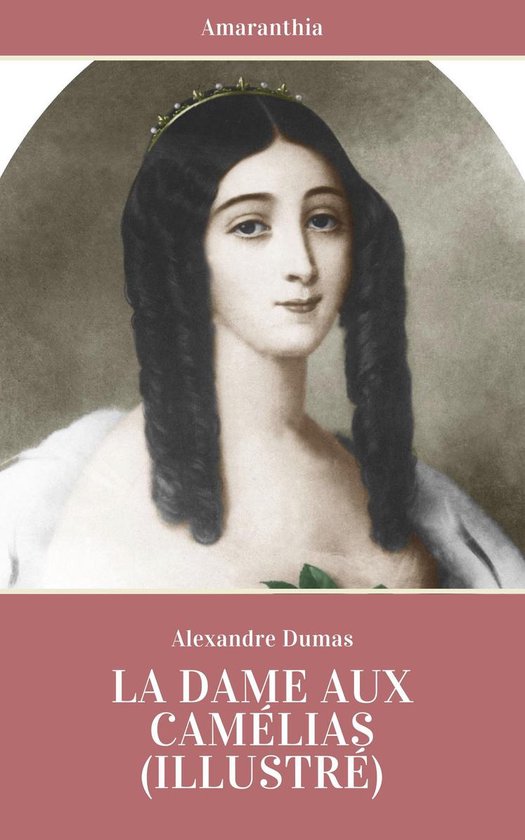La Dame aux Camélias (Illustré) - cover