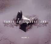 Tango Chill Sessions, Vol. 2
