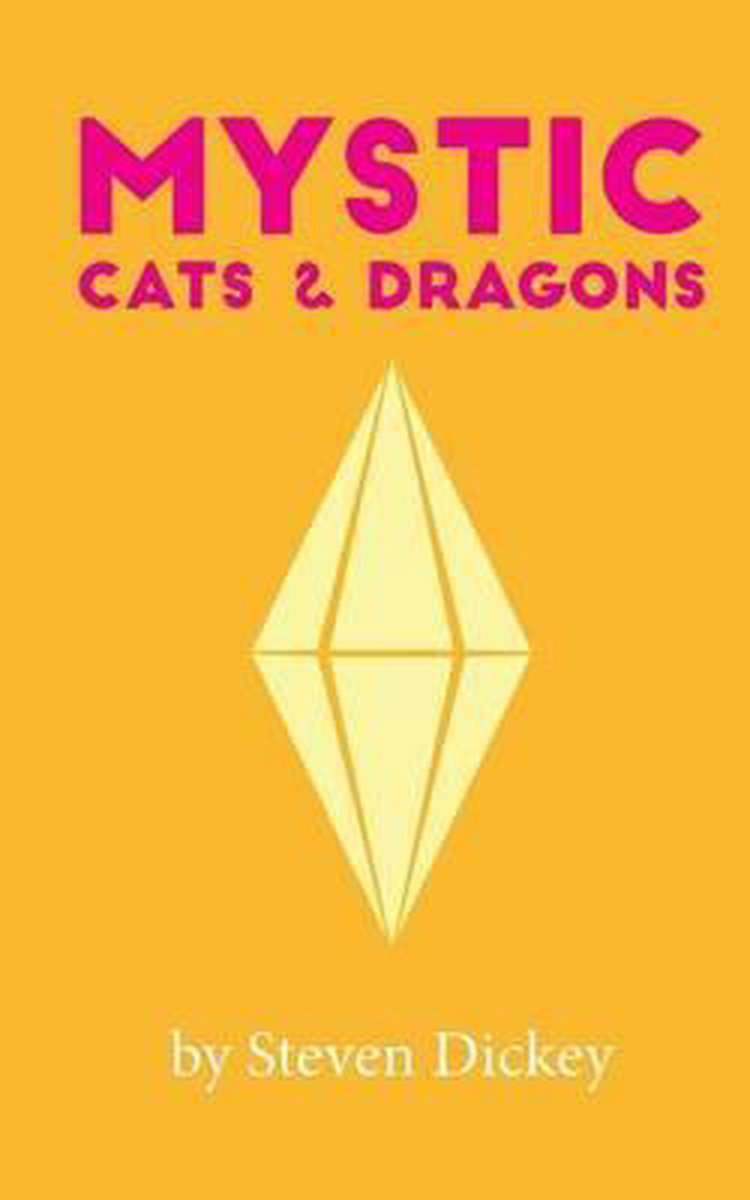 Mystic- Mystic van Steven J Dickey