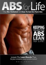 Abs For Life The No. 1 Solution On How To Get Six Pack Abs