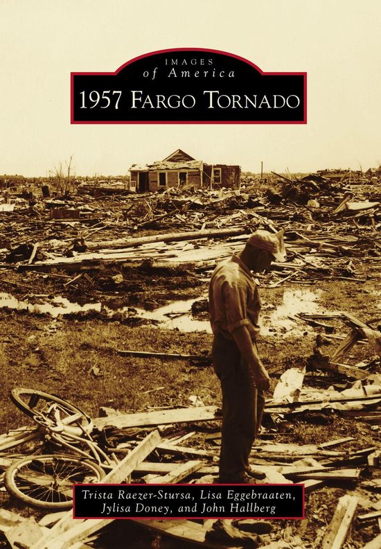 Images of America - 1957 Fargo Tornado - cover