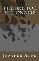 The Bristol Billionaire