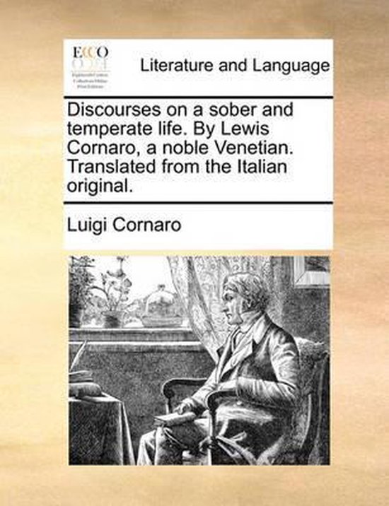 Foto: Discourses on a sober and temperate life by lewis cornaro a noble venetian translated from the italian original 