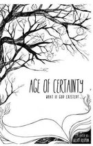 Age of Certainty