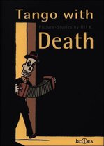 Tango With Death