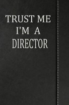Trust Me I'm a Director