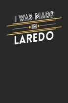 I Was Made In Laredo