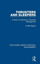 Routledge Library Editions: Management - Thrusters and Sleepers
