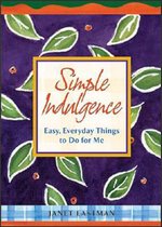Simple Indulgence - Easy Every