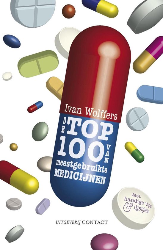 Cover van het boek 'Top 100 van meest gebruikte medicijnen' van I.  Wolffers