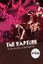 The Rapture - Rapture Is Live