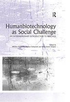 Ashgate Studies in Applied Ethics - Humanbiotechnology as Social Challenge