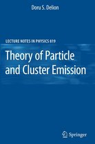 Lecture Notes in Physics 819 - Theory of Particle and Cluster Emission