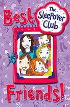 The Sleepover Club - Best Friends! (The Sleepover Club)