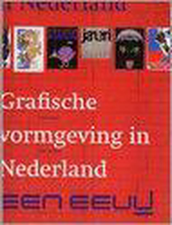 9789061139027 - Grafische vormgeving in Nederland: een eeuw