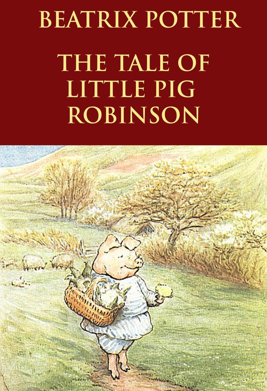 The Tale of Little Pig Robinson - cover