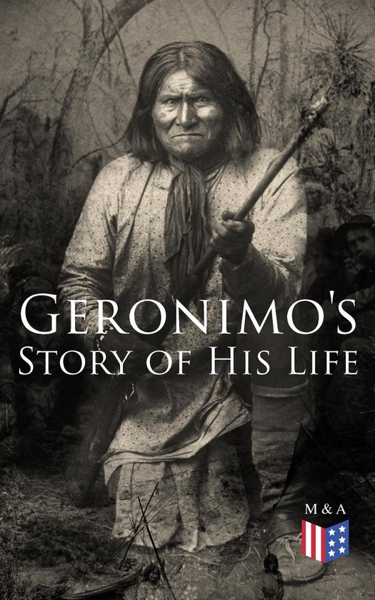 Geronimo's Story of His Life - cover