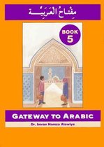 Gateway to Arabic Level 5