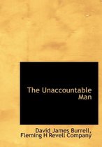 The Unaccountable Man