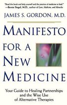 Manifesto For A New Medicine