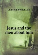 Jesus and the men about him