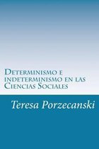 Determinismo e indeterminismo en las Ciencias Sociales