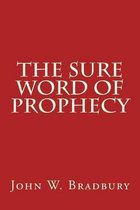 The Sure Word of Prophecy