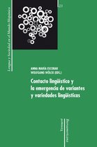Lengua y Sociedad en el Mundo Hispánico 23 - Contacto lingüístico y la emergencia de variantes y variedades lingüísticas