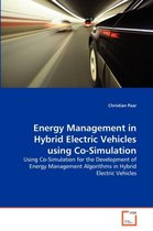 Energy Management in Hybrid Electric Vehicles using Co-Simulation