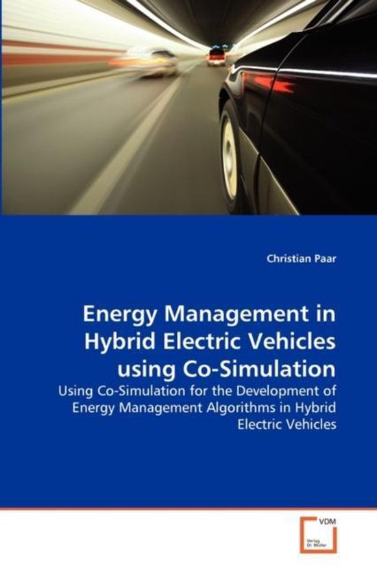 Energy Management in Hybrid Electric Vehicles using CoSimulation