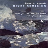 Rzewski: Night Crossing - Works for One and Two Pianos