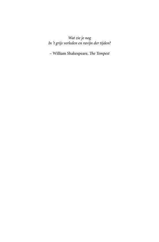 Pagina met citaat van William Shakespeare uit 'The Tempest': 'Wat zie je nog in 't grijs verleden en ravijn der tijden?'