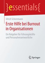 essentials - Erste Hilfe bei Burnout in Organisationen