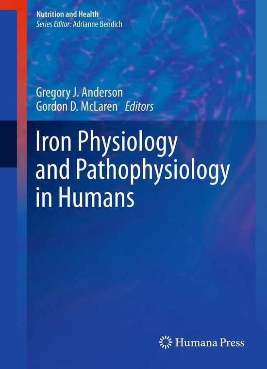 Nutrition and Health - Iron Physiology and Pathophysiology i ... - cover