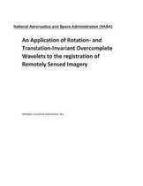 An Application of Rotation- And Translation-Invariant Overcomplete Wavelets to the Registration of Remotely Sensed Imagery