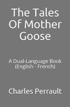 The Tales of Mother Goose