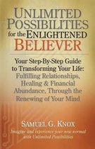 Unlimited Possibilities for the Enlightened Believer
