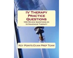 IV Therapy Practice Questions
