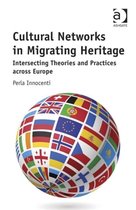 Cultural Networks in Migrating Heritage