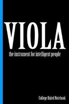 Viola, the Instrument for Intelligent People