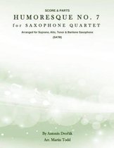 Humoresque No. 7 for Saxophone Quartet (SATB)