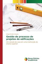 Gestão do processo de projetos de edificações