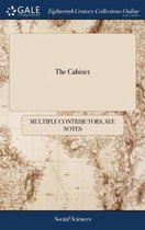 The Cabinet: Containing, a Collection of Curious Papers, Relative to the Present Political Contests in Ireland