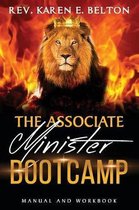 The Associate Minister's Bootcamp Manual and Workbook