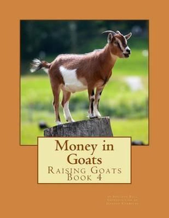 Raising Goats- Money in Goats - cover