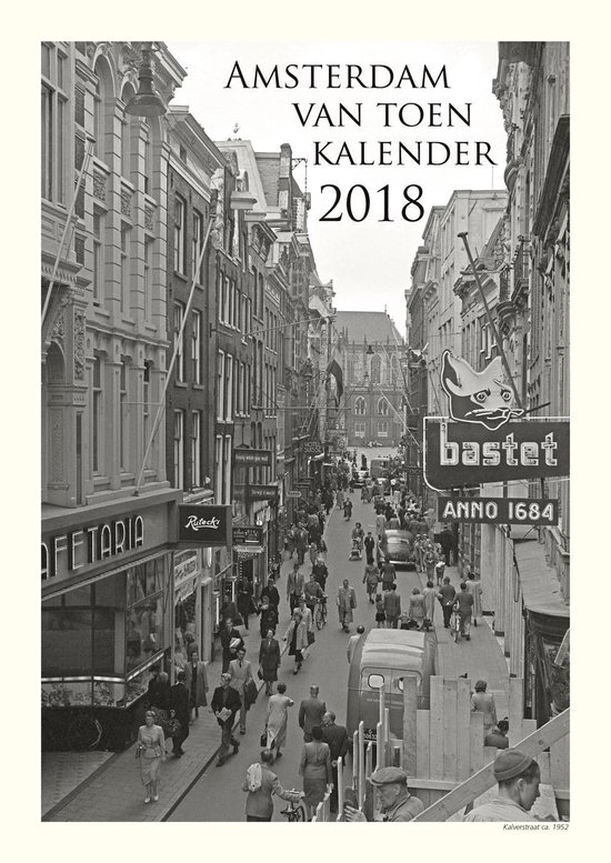Amsterdam van toen kalender 2018 A4 formaat