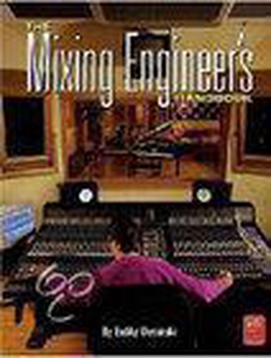 The Mixing Engineers Handbook Bobby Owsinski 9780872887237 Boeken