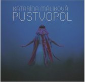 Katarina Malikova - Pustvopol (CD)