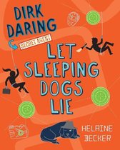 Dirk Daring, Secret Agent 2 - Let Sleeping Dogs Lie